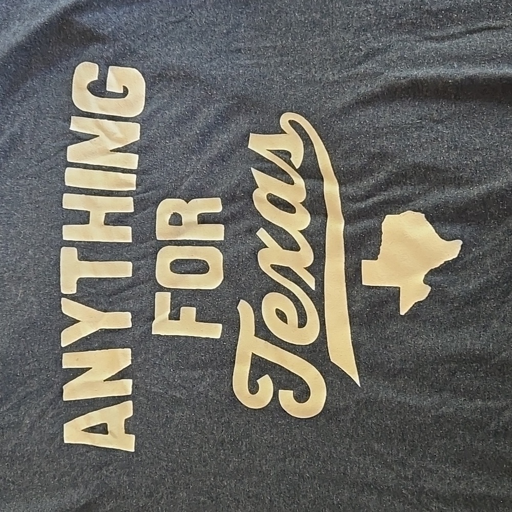 Anything for Texas Tee XL